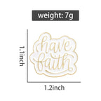 Faith Inspirational Enamel Pin
