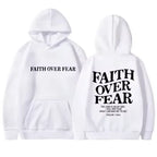 Faith Prevails Over Fear Faith Hoodie