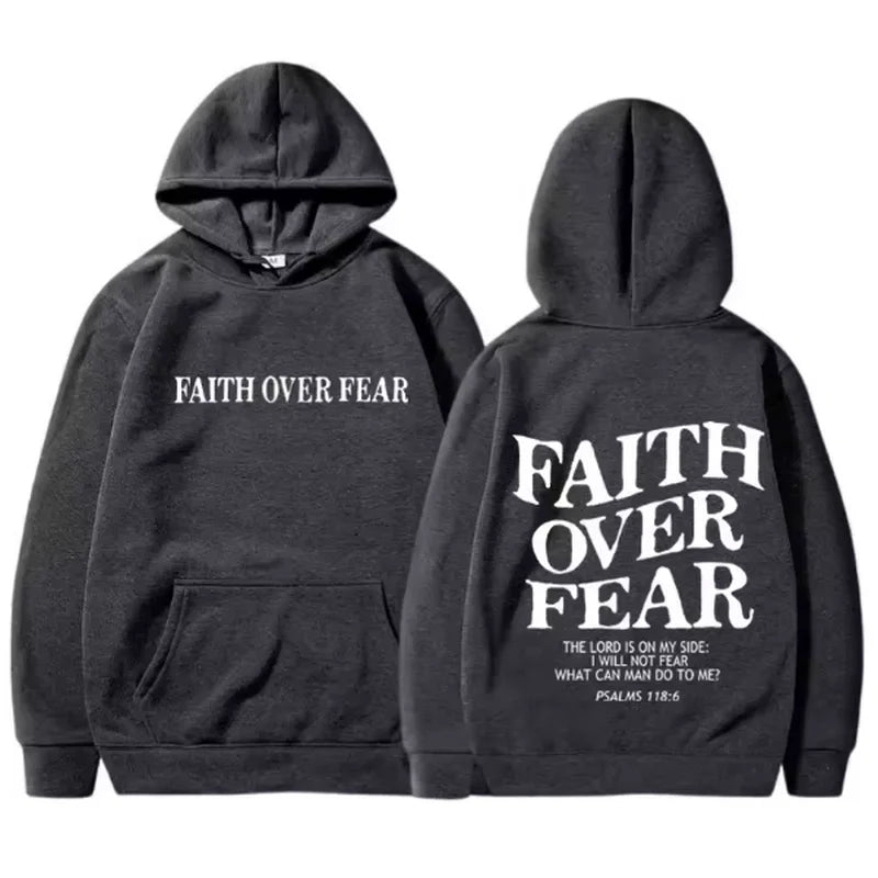 Faith Prevails Over Fear Faith Hoodie