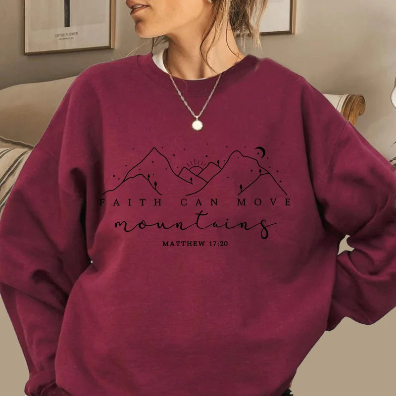 Faith Can Move Mountains Sweatshirt