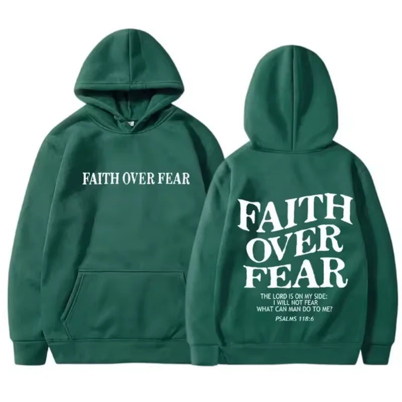 Faith Prevails Over Fear Faith Hoodie