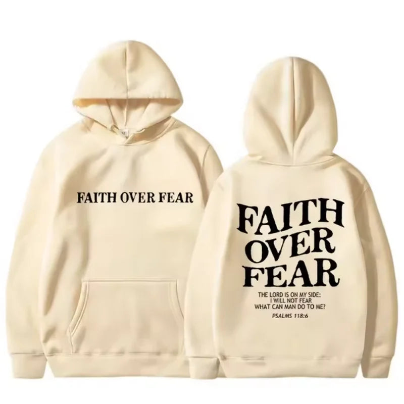 Faith Prevails Over Fear Faith Hoodie